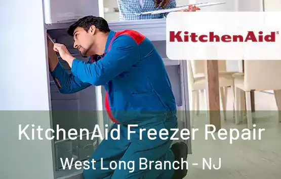  KitchenAid Freezer Repair West Long Branch - NJ