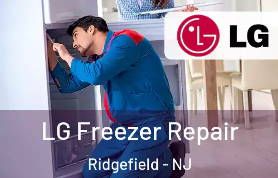  LG Freezer Repair Ridgefield - NJ