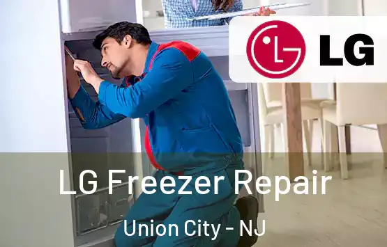  LG Freezer Repair Union City - NJ