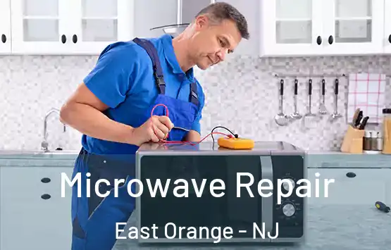  Microwave Repair East Orange - NJ