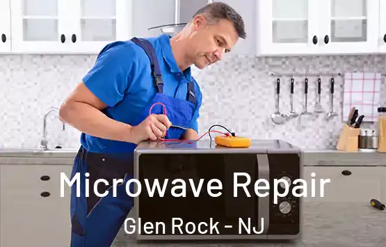  Microwave Repair Glen Rock - NJ