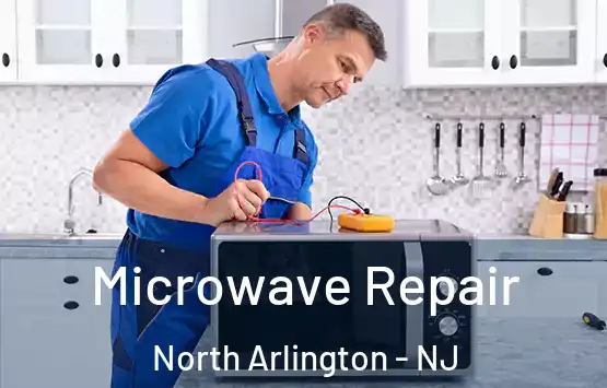  Microwave Repair North Arlington - NJ