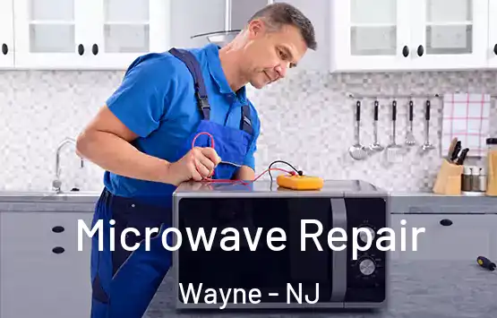  Microwave Repair Wayne - NJ