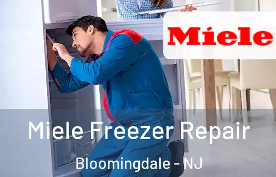  Miele Freezer Repair Bloomingdale - NJ
