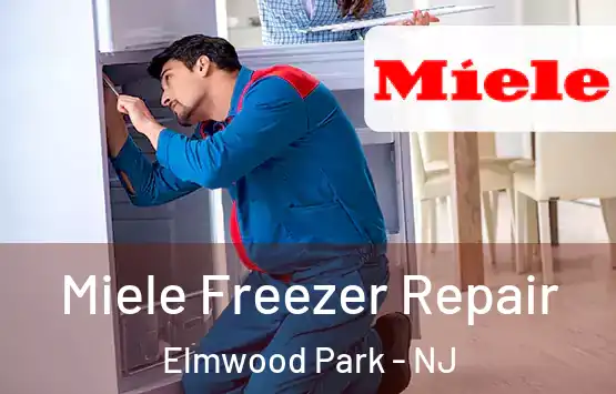  Miele Freezer Repair Elmwood Park - NJ