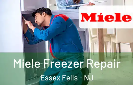  Miele Freezer Repair Essex Fells - NJ