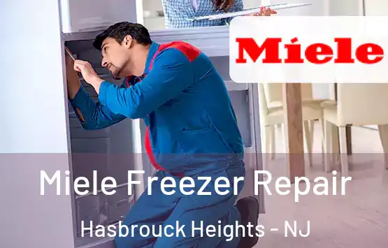  Miele Freezer Repair Hasbrouck Heights - NJ