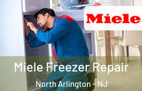  Miele Freezer Repair North Arlington - NJ