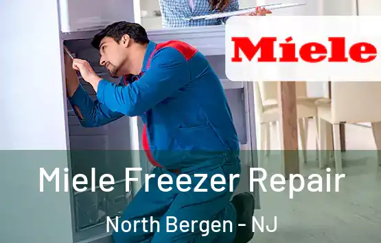  Miele Freezer Repair North Bergen - NJ