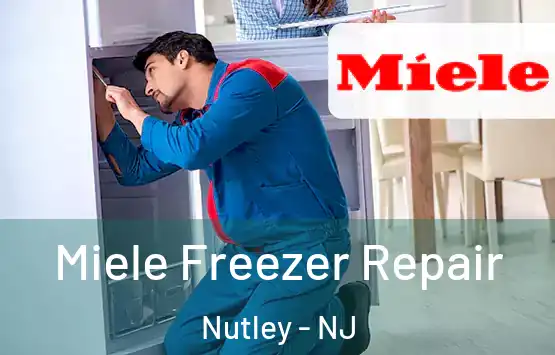  Miele Freezer Repair Nutley - NJ