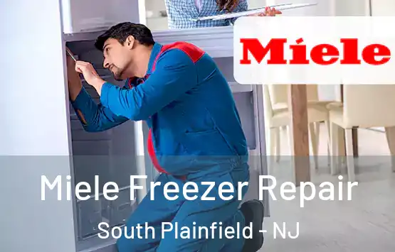  Miele Freezer Repair South Plainfield - NJ