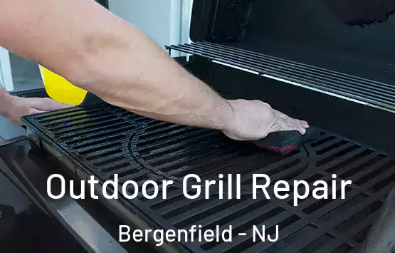  Outdoor Grill Repair Bergenfield - NJ