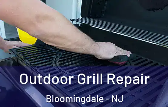  Outdoor Grill Repair Bloomingdale - NJ
