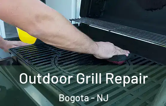  Outdoor Grill Repair Bogota - NJ