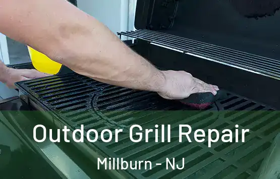  Outdoor Grill Repair Millburn - NJ