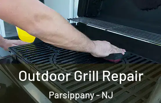  Outdoor Grill Repair Parsippany - NJ