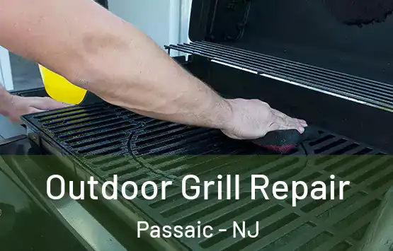 Outdoor Grill Repair Passaic - NJ