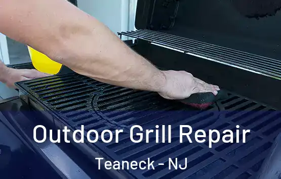  Outdoor Grill Repair Teaneck - NJ