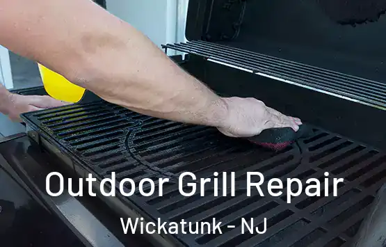  Outdoor Grill Repair Wickatunk - NJ