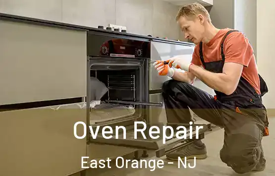  Oven Repair East Orange - NJ