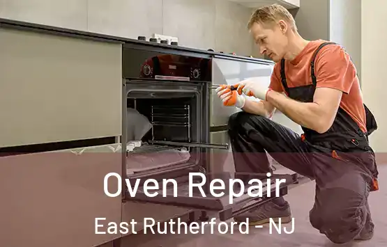  Oven Repair East Rutherford - NJ