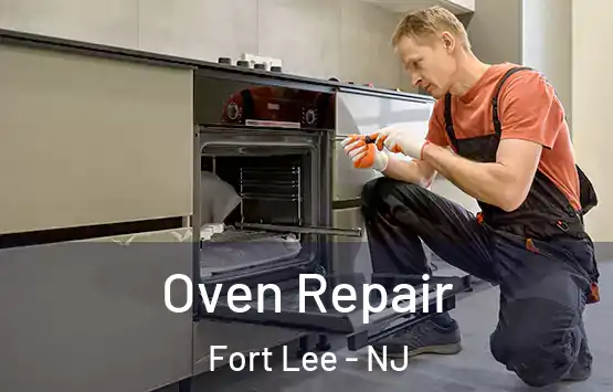  Oven Repair Fort Lee - NJ