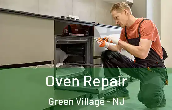 Oven Repair Green Village - NJ