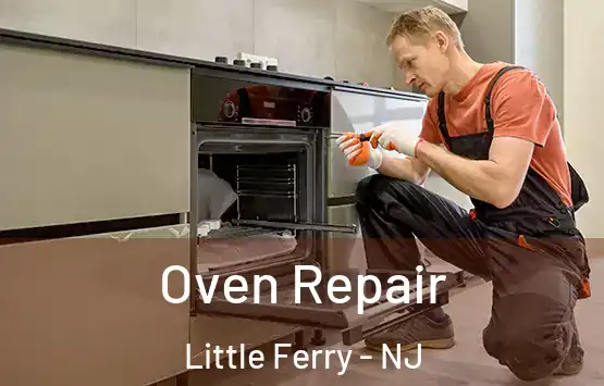  Oven Repair Little Ferry - NJ