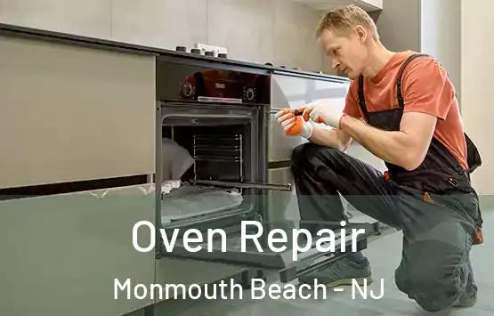  Oven Repair Monmouth Beach - NJ