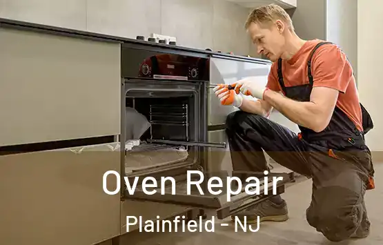  Oven Repair Plainfield - NJ