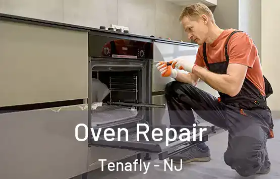  Oven Repair Tenafly - NJ