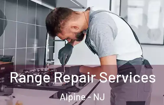  Range Repair Services Alpine - NJ