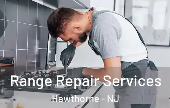  Range Repair Services Hawthorne - NJ