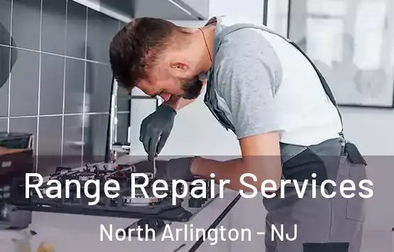  Range Repair Services North Arlington - NJ