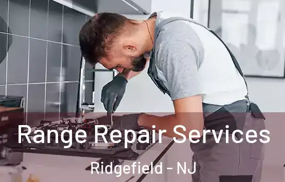  Range Repair Services Ridgefield - NJ