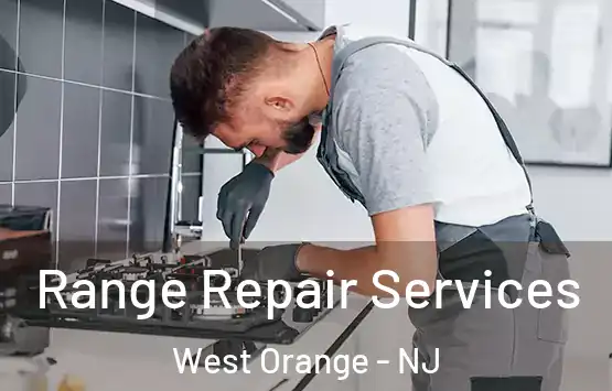  Range Repair Services West Orange - NJ