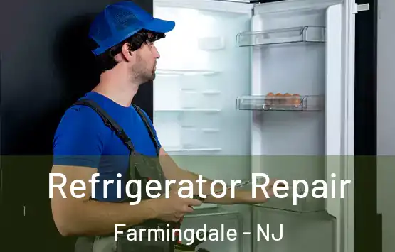  Refrigerator Repair Farmingdale - NJ