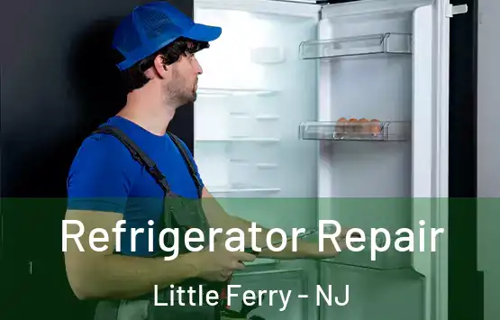  Refrigerator Repair Little Ferry - NJ