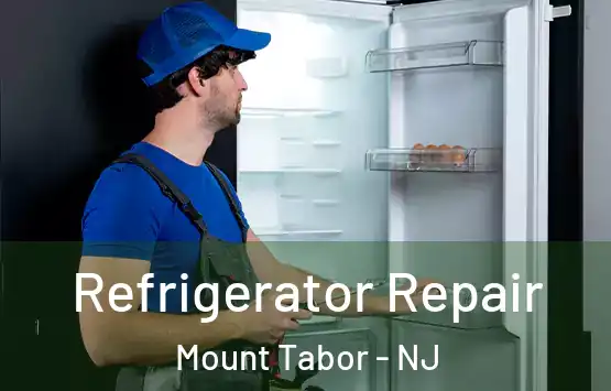  Refrigerator Repair Mount Tabor - NJ
