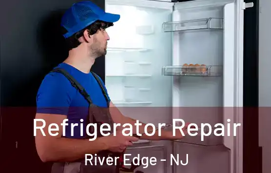  Refrigerator Repair River Edge - NJ