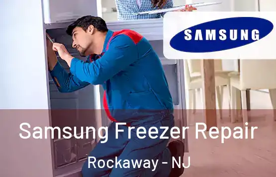  Samsung Freezer Repair Rockaway - NJ
