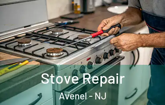  Stove Repair Avenel - NJ