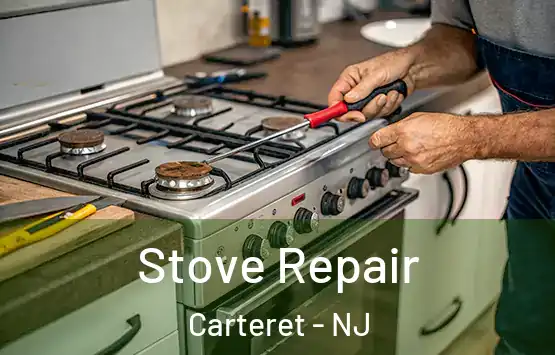  Stove Repair Carteret - NJ