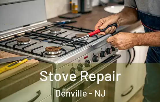  Stove Repair Denville - NJ