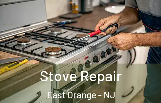  Stove Repair East Orange - NJ
