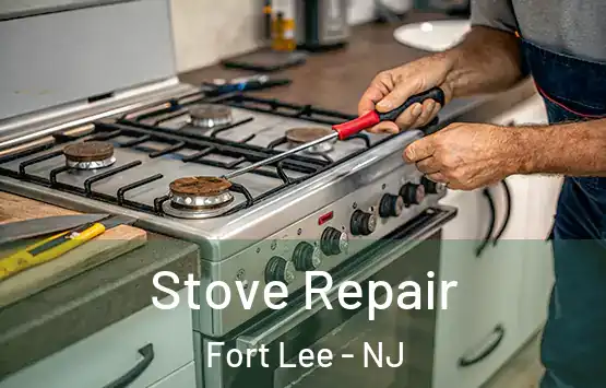  Stove Repair Fort Lee - NJ