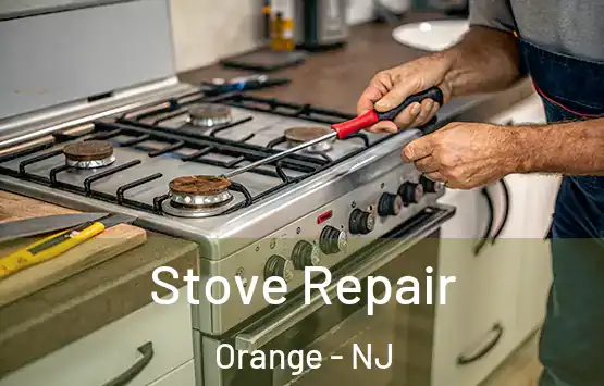  Stove Repair Orange - NJ