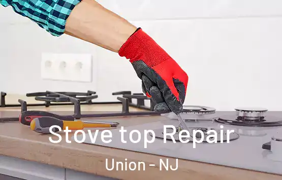  Stove top Repair Union - NJ
