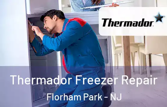  Thermador Freezer Repair Florham Park - NJ