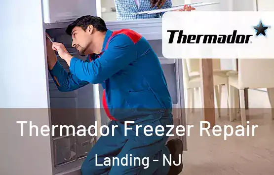  Thermador Freezer Repair Landing - NJ